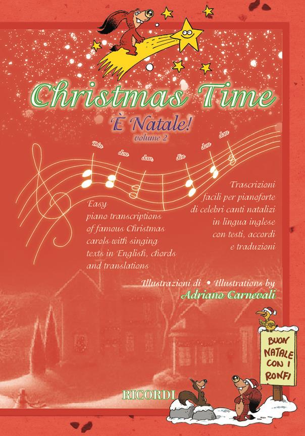 Christmas Time - E' Natale - Vol. 2 - Trascrizioni Facili Per Pianoforte Di Celebri Canti Natalizi - pro klavír
